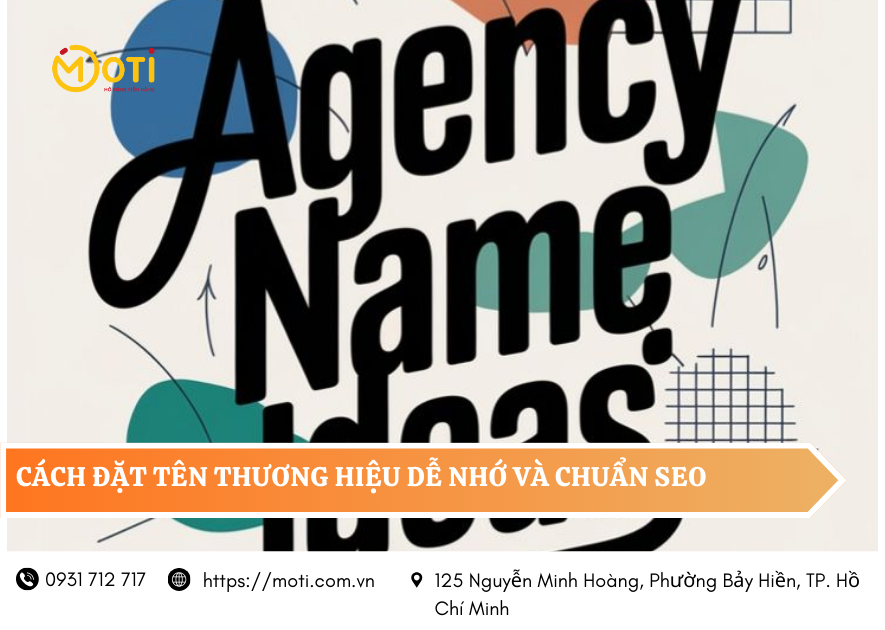 Cách đặt tên thương hiệu dễ nhớ và chuẩn SEO